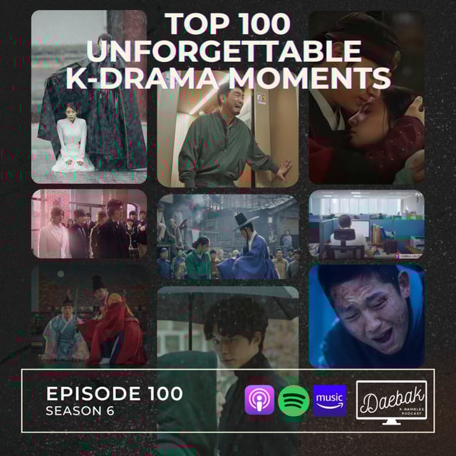 Top 100 Unforgettable K-Drama Moments (That Still Live Rent-Free in My Head) / Ep. 100 image