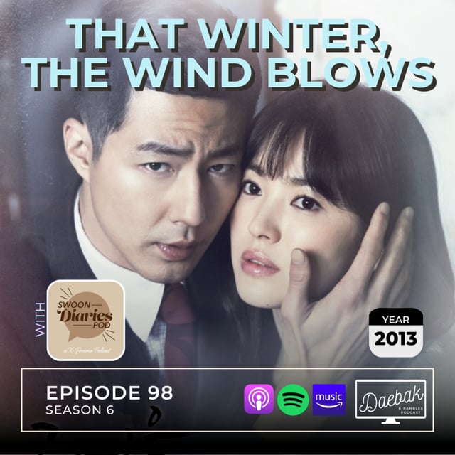 That Winter, the Wind Blows / Ep. 98 image