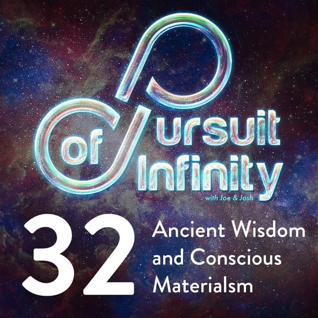 32. Ancient Wisdom and Conscious Materialism image