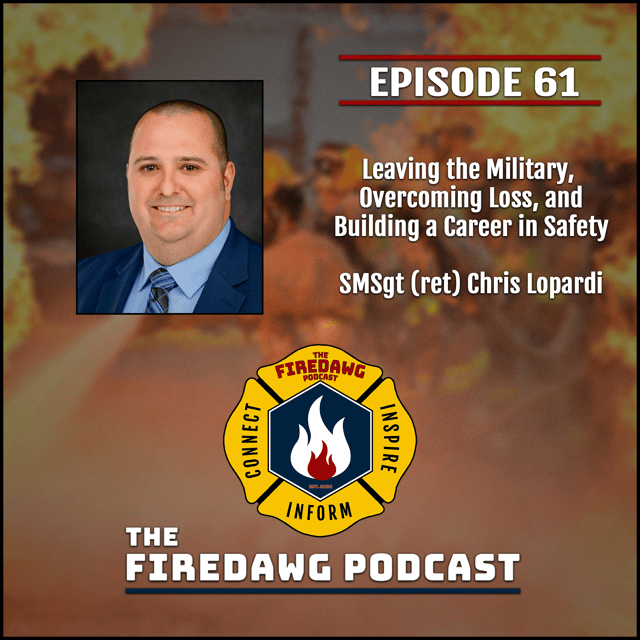 61. Leaving the Military, Overcoming Loss, and Building a Career in Safety - Chris Lopardi image