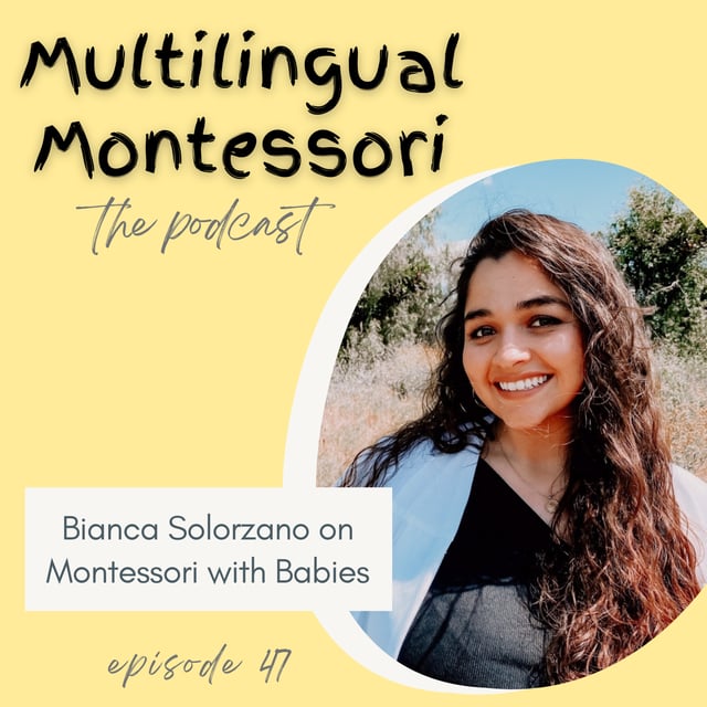 47. Bianca Solorzano on Montessori with Babies image