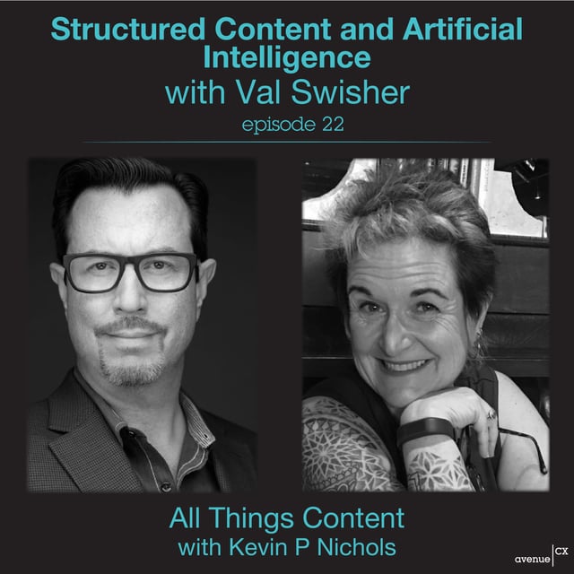 Episode 22 - Structured Content and Artificial Intelligence with Val Swisher image