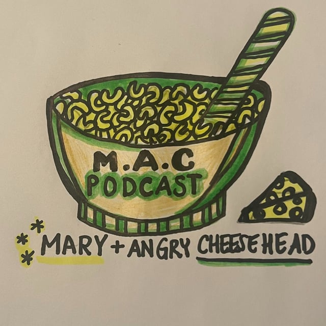 MAC and Cheese Podcast S1 Episode 13 with FosterCovers image
