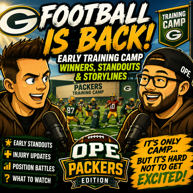 Football Is Back! Early Training Camp Winners, Standouts & Storylines | OPE Packers image