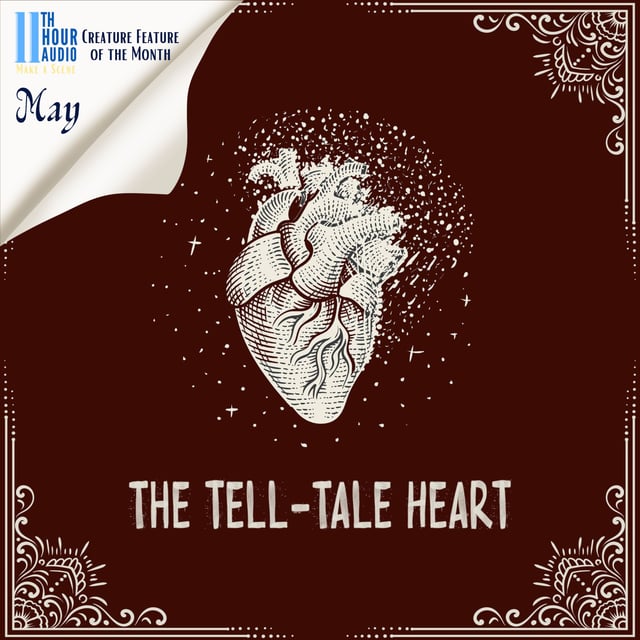 11th Hour Audio - Creature Feature of the Month - The Tell-Tale Heart image