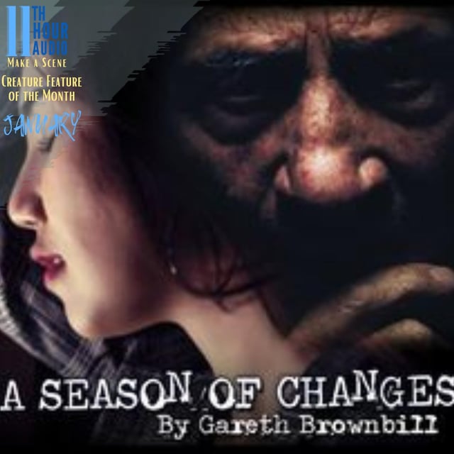 11th Hour Creature Feature of the Month - A Season of Changes image