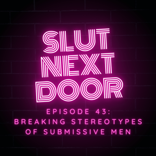 Ep 43 Breaking Stereotypes of Submissive Men image