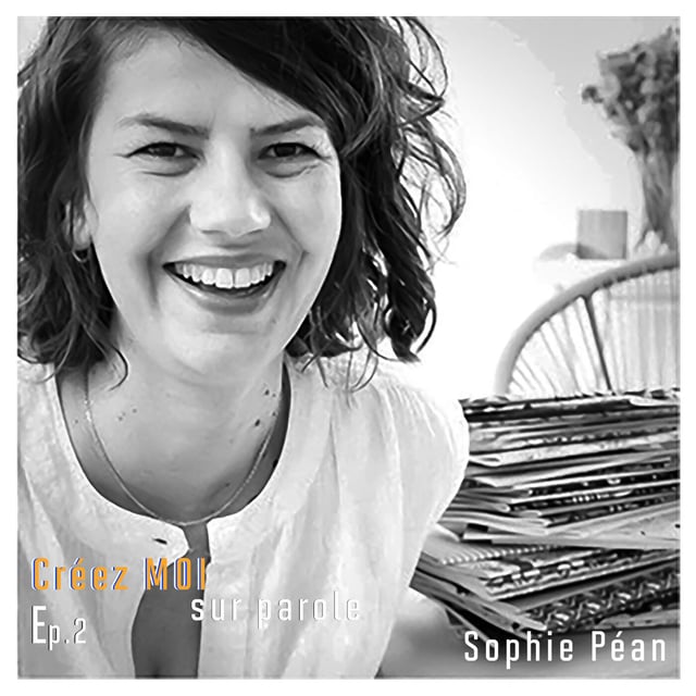 #2 Sophie Péan - L'écriture, la salle de sport de ma créativité. image