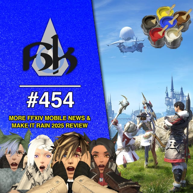 More FFXIV Mobile News & Make It Rain Review | Episode 454 image
