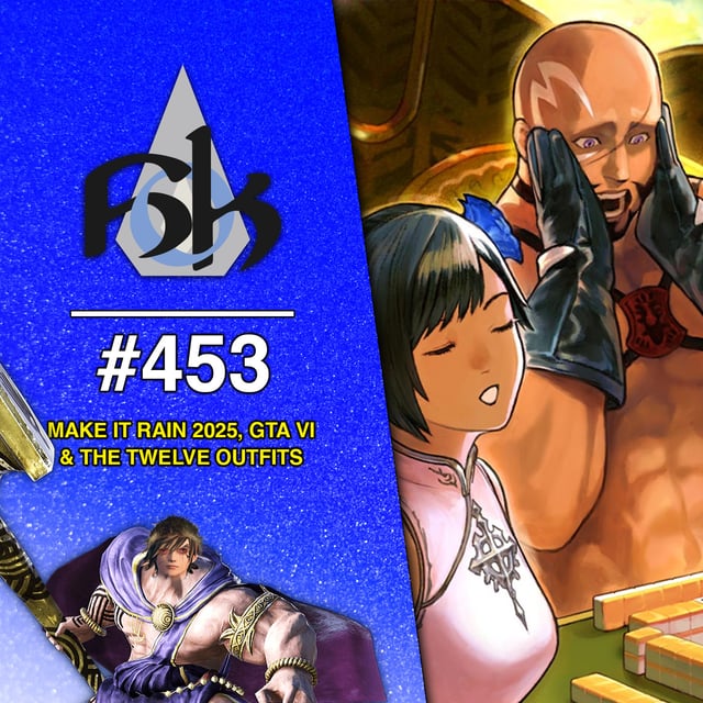 GTA VI, Make It Rain, and Dressing Like The Twelve  | Episode 453 image