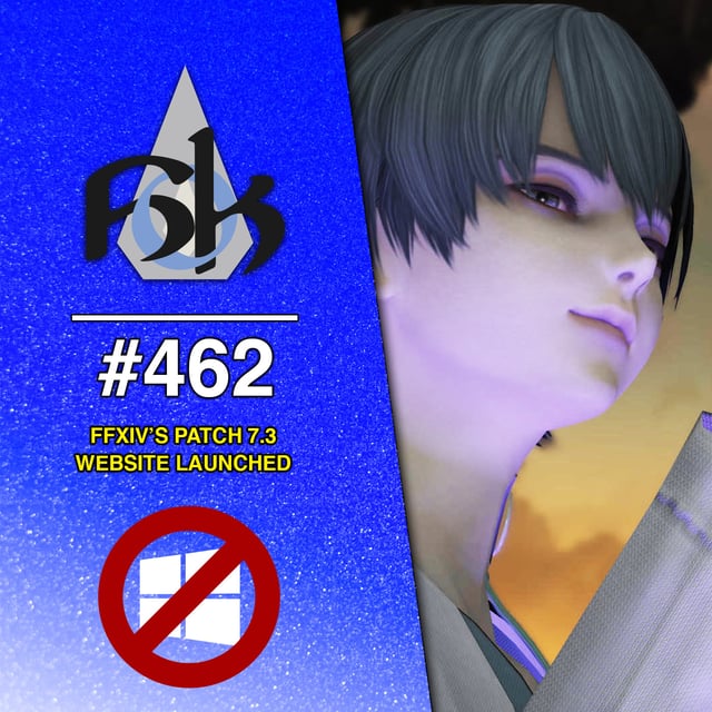 FFXIV Patch 7.3 Website Launched | Episode 462 image