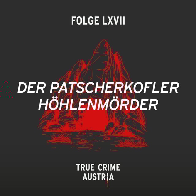 No 67 - Der Patscherkofler Höhlenmörder image