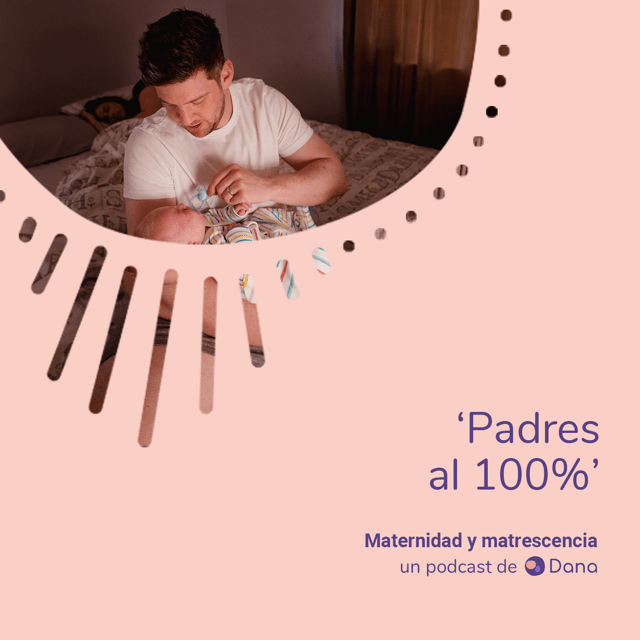 Padres al 100% | Nuevas paternidades o ¿cómo ser padre? image