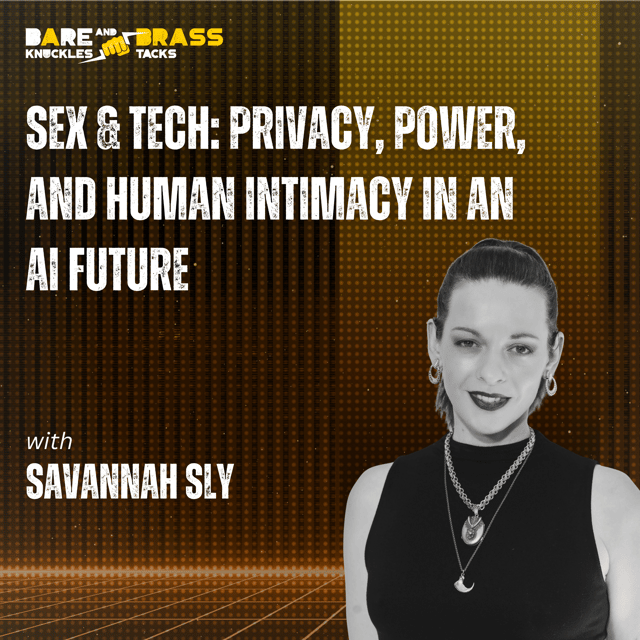 Sex & Tech: Privacy, Power, and Human Intimacy in an AI Future image