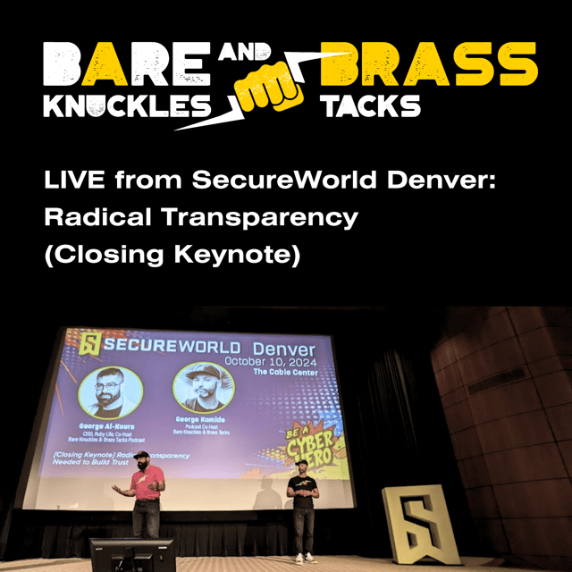 LIVE from SecureWorld Denver: Radical Transparency - Closing Keynote image