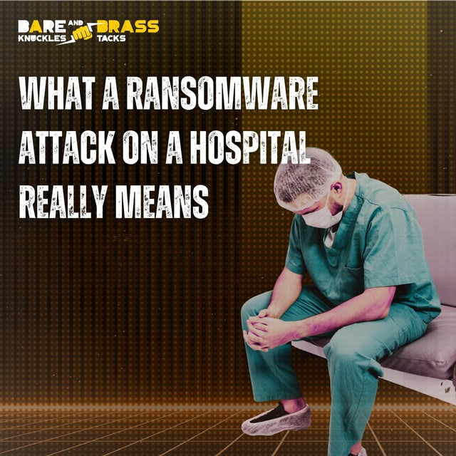 What a Ransomware Attack on a Hospital Really Mean (Audio Issue Fixed) image