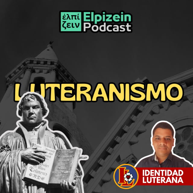 ¿QUÉ ES EL LUTERANISMO? | charla con Identidad Luterana - EP46 image