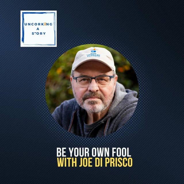 Be Your Own Fool, with Joe Di Prisco image