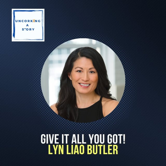 Give it All you Got! With Lyn Liao Butler by @Michael Carlon · Zencastr