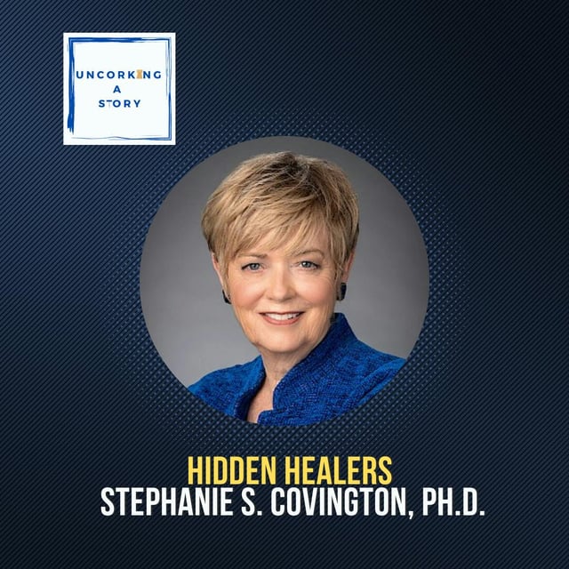Hidden Healers, with Dr. Stephanie Covington image
