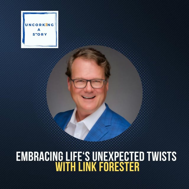 Embracing Life's Unexpected Twists, with Link Forester image