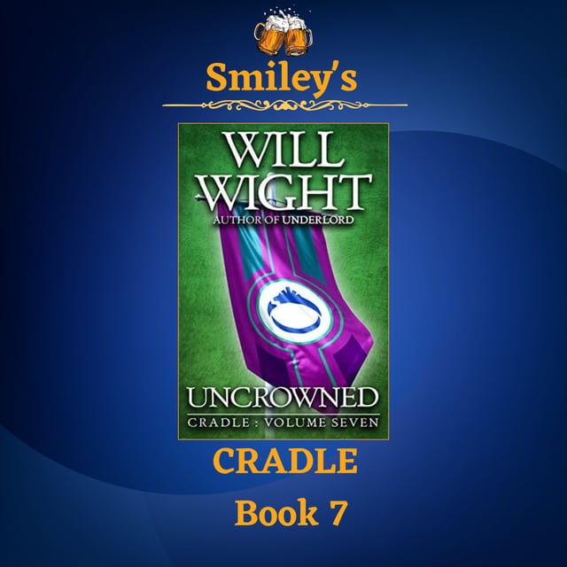 Cradle Book Seven - Uncrowned image