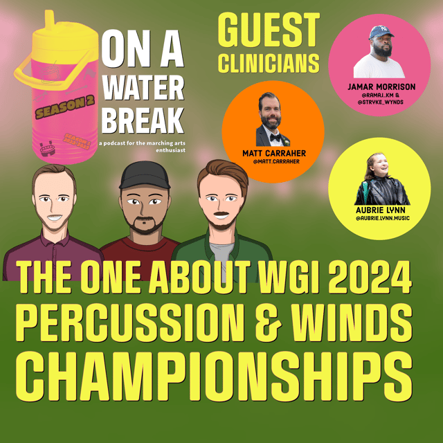 The One About WGI 2024 Percussion and Winds Championships image