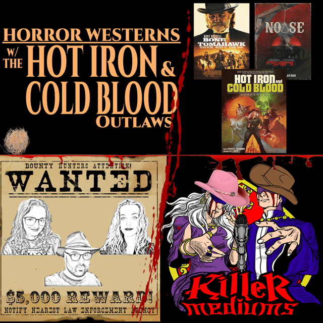HORROR WESTERNS w/ the HOT IRON & COLD BLOOD GANG image