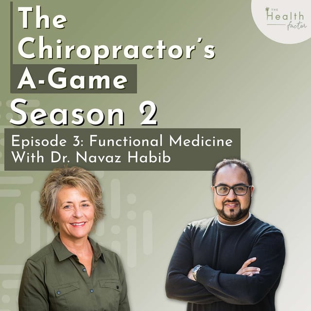 S2 : EP 3 - Functional Medicine with Dr. Navaz Habib image