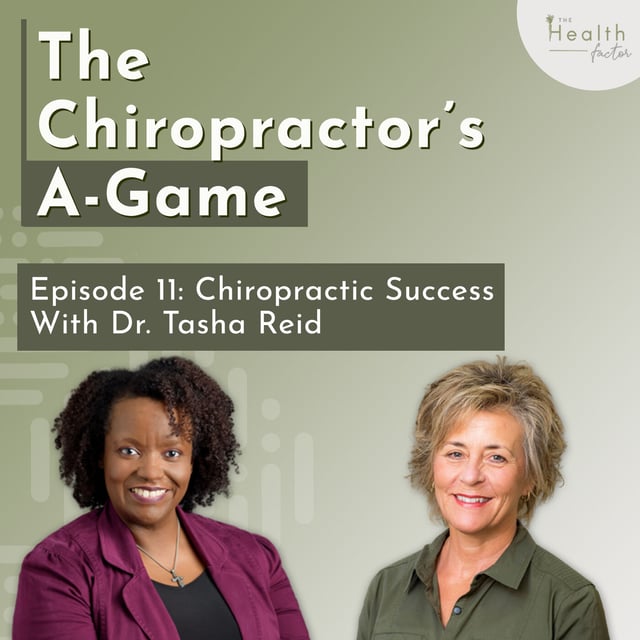EP 11 - Chiropractic Success With Dr. Tasha Reid image