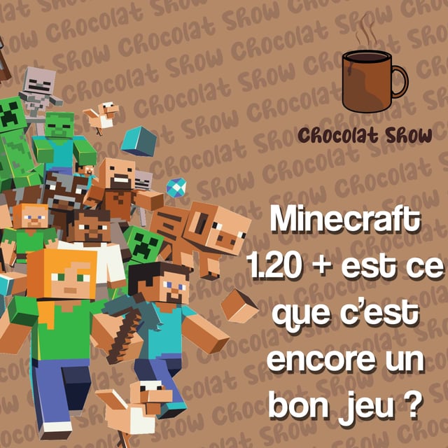 S01 - Episode 14 : Minecraft 1.20 + Est-ce que minecraft est encore un ...