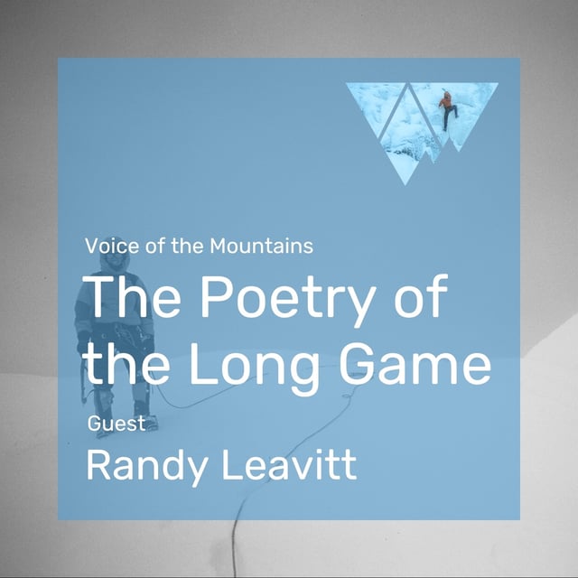 Voice of the Mountains: The Poetry of the Long Game with Randy Leavitt image