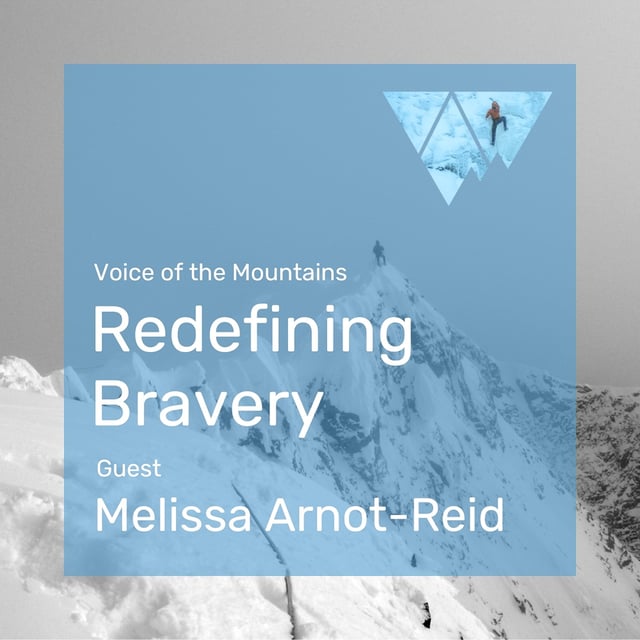 Voice of the Mountains: Redefining Bravery with Melissa Arnot-Reid image