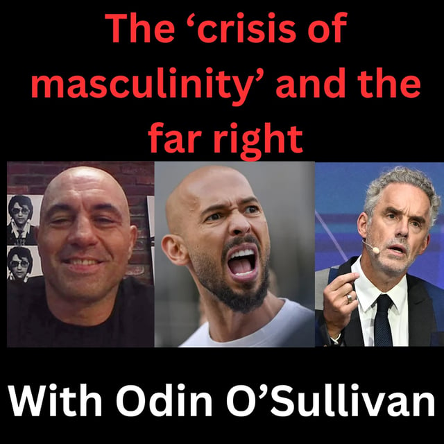 The 'crisis of masculinity' and the far right image