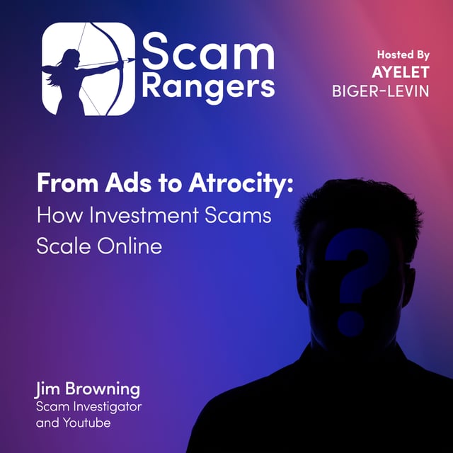 From Ads to Atrocity: How Investment Scams Scale Online, A Conversation with Jim Browning, Scam Investigator and YouTuber image