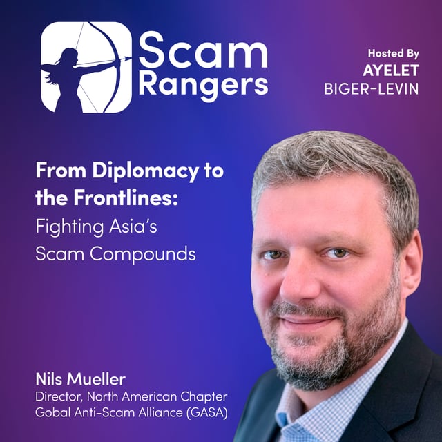 From Diplomacy to the Frontlines: Fighting Asia’s Scam Compounds, A conversation with Nils Mueller, Director, North American Chapter  Global Anti-Scam Alliance image