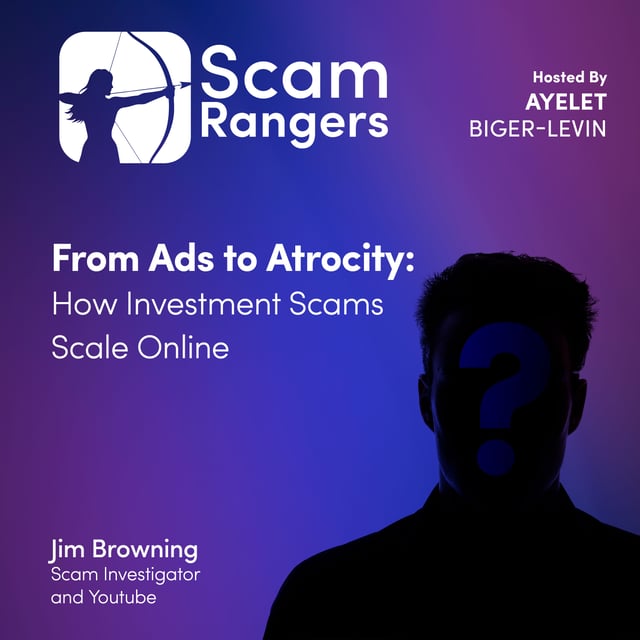From Ads to Atrocity: How Investment Scams Scale Online, A Conversation with Jim Browning, Scam Investigator and YouTuber image