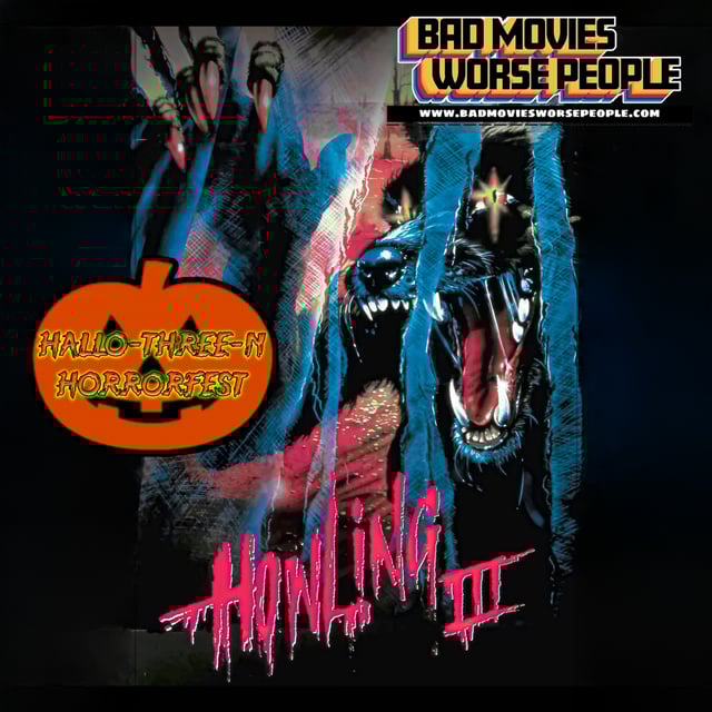 Ep 172: Howling III: The Marsupials - Hallo3n Horrorfest image