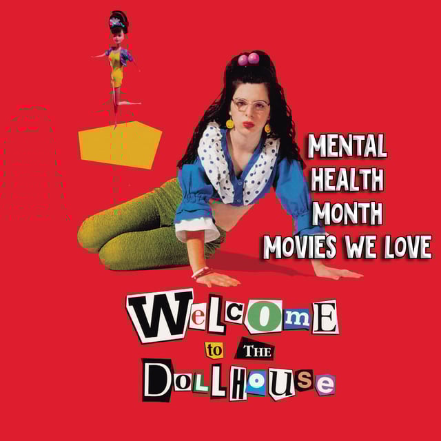 Ep 144: Welcome to the Dollhouse (Mental Health Month) image