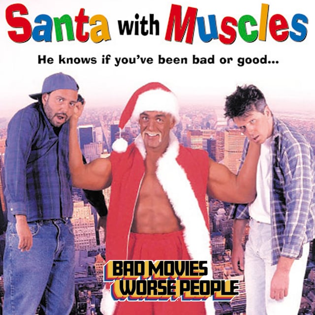 Ep 184: Santa With Muscles - Holiday Special! image
