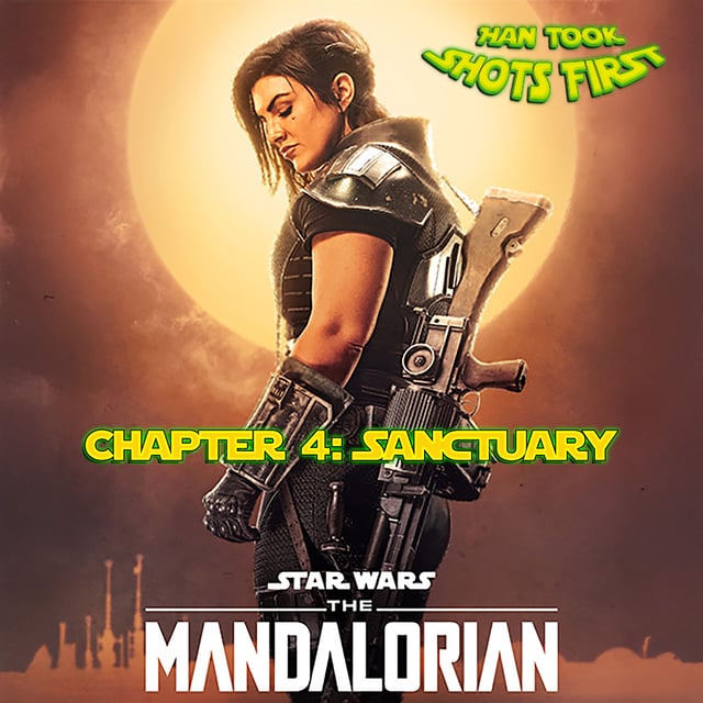 Han Took Shots First Ch 22: The Mandalorian - Ch 4: Sanctuary image