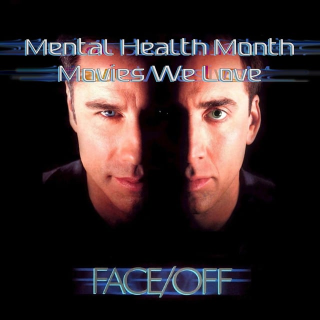 Ep 148: Face/Off (Mental Health Schlock & Load) image