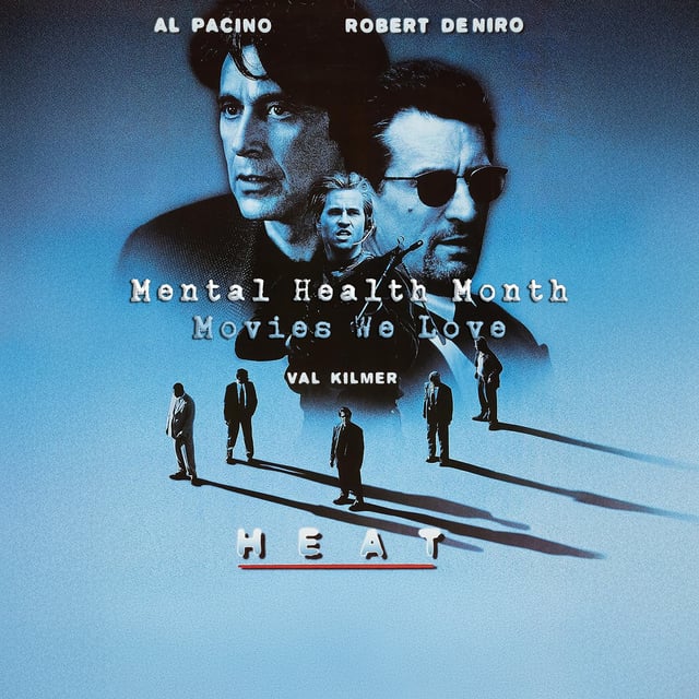Ep 145: Heat (Mental Health Month) image