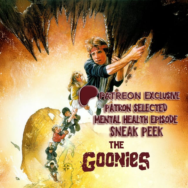 Ep 147: PATREON SNEAK PEEK - The Goonies image