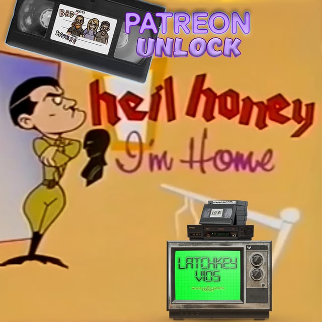 Patreon Unlock: Latchkey Vids #5: Heil Honey. I'm Home image