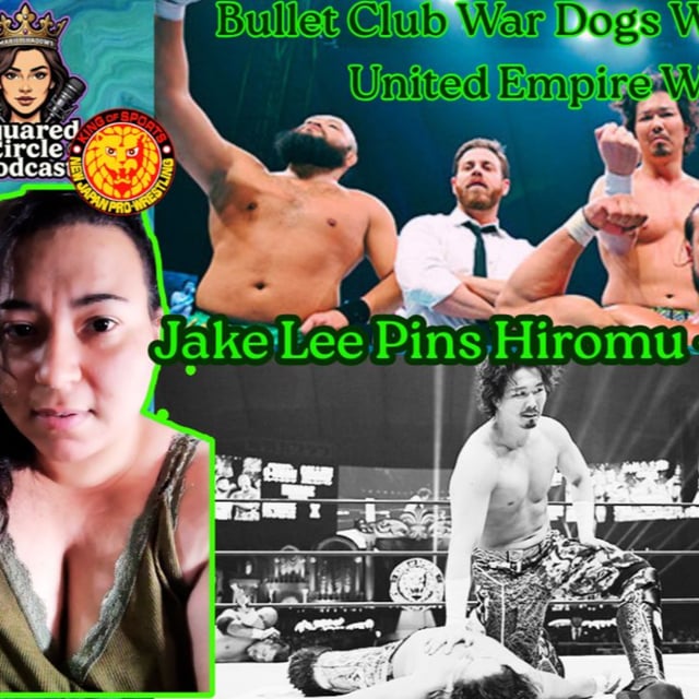 Jake Lee Pins Hiromu – Worst Finish Ever? Bullet Club War Dogs With Unaffiliated vs United Empire WK 20 Review image