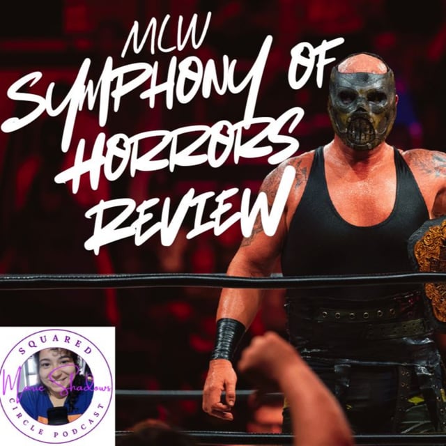 MLW Symphony of Horrors: From Lucha Chaos to Contra Rebellion | Square Circle Podcast image