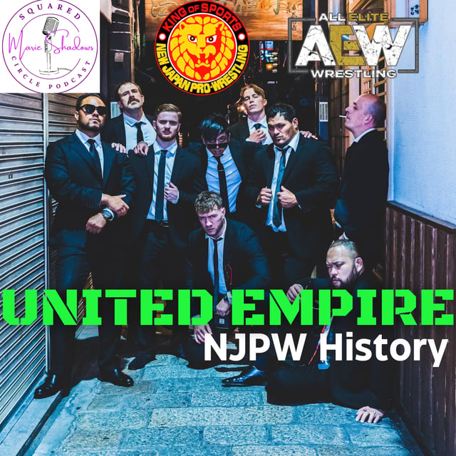 NJPW United Empire Faction History Lesson (audio) image