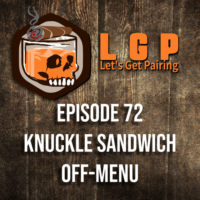 LGP 72 - Knuckle Sandwich Off-Menu image