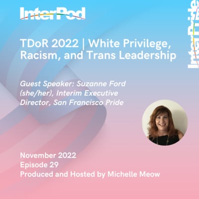 TDoR 2022 | White Privilege, Racism, and Trans Leadership image